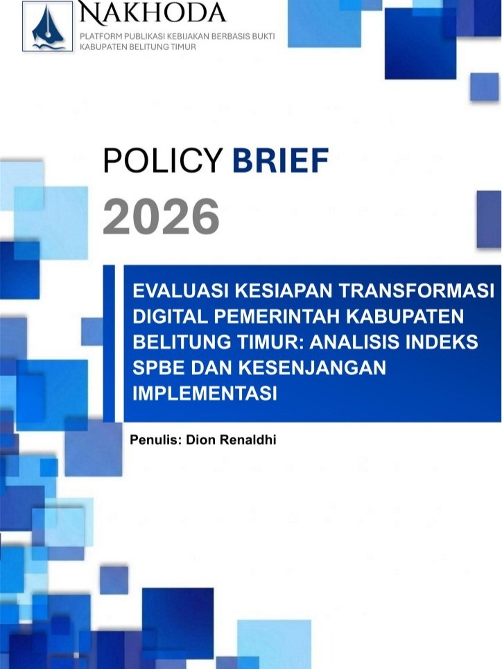 Evaluasi Kesiapan Transformasi Digital Pemerintah Kabupaten Belitung Timur: Analisis Indeks SPBE dan Kesenjangan Implementasi