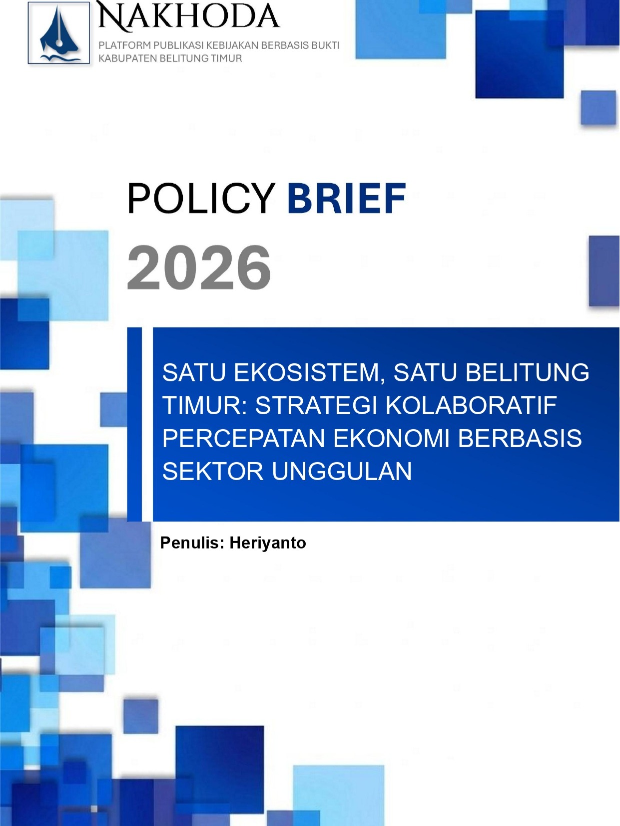 Satu Ekosistem, Satu Belitung Timur: Strategi Kolaboratif Percepatan Ekonomi Berbasis Sektor Unggulan